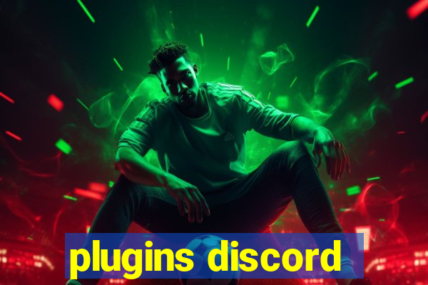 plugins discord